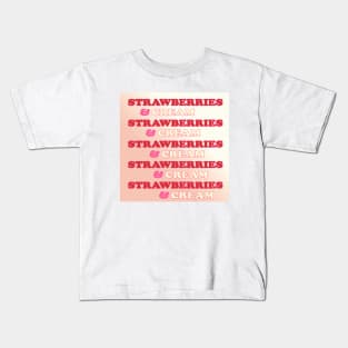 STRAWBERRIES AND CREAM Kids T-Shirt